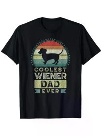 Coolest Wiener Dad Ever, Father'S Day, Dachshund Daddy T-Shirt, 100% Cotton, Single Side Printed, Black Short Sleeve T-shirt (Color: Black, size: XXL)