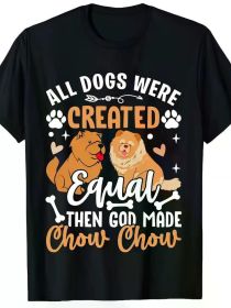 All Dogs Were Created Chow Chow T-Shirt Creative Print Women'S T-Shirt, Soft, Breathable, Stylish for All Seasons (Color: Black, size: XXXL)