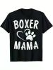 Fun Boxer Mama Gift Dog Lover Apparel Pet Boxer Mom T-ShirtFun Boxer Mama Gift Dog Lover Apparel Pet Boxer Mom T-ShirtFun Boxer Mama Gift Dog Lover Ap