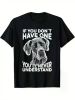 Great Dane T-Shirt If you don't have one funny tee, 100% Cotton, Halloween Thanksgiving Christmas