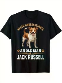 Never Underestimate an Old for Man with a Jack Russell Terrier" Humorous Print Men's T-Shirt - Soft, Breathable 100% Cotton Crew Neck Tee (Color: Black, size: XL)