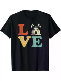 I Love My Siberian Husky Dog Lovers Funny Idea Shirts Gift Unisex T-Shirt, All-Season, (Color: Black, size: M)