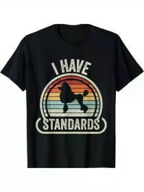 Retro Vintage I Have Standards Poodle T-Shirt (Color: Black, size: XL)