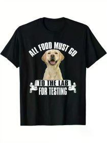 Men's Yellow Labrador "All Food Must Go to the Lab for Testing" Graphic T-Shirt - 100% Cotton, Black with White Text & Labrador Design (Color: Black, size: M)